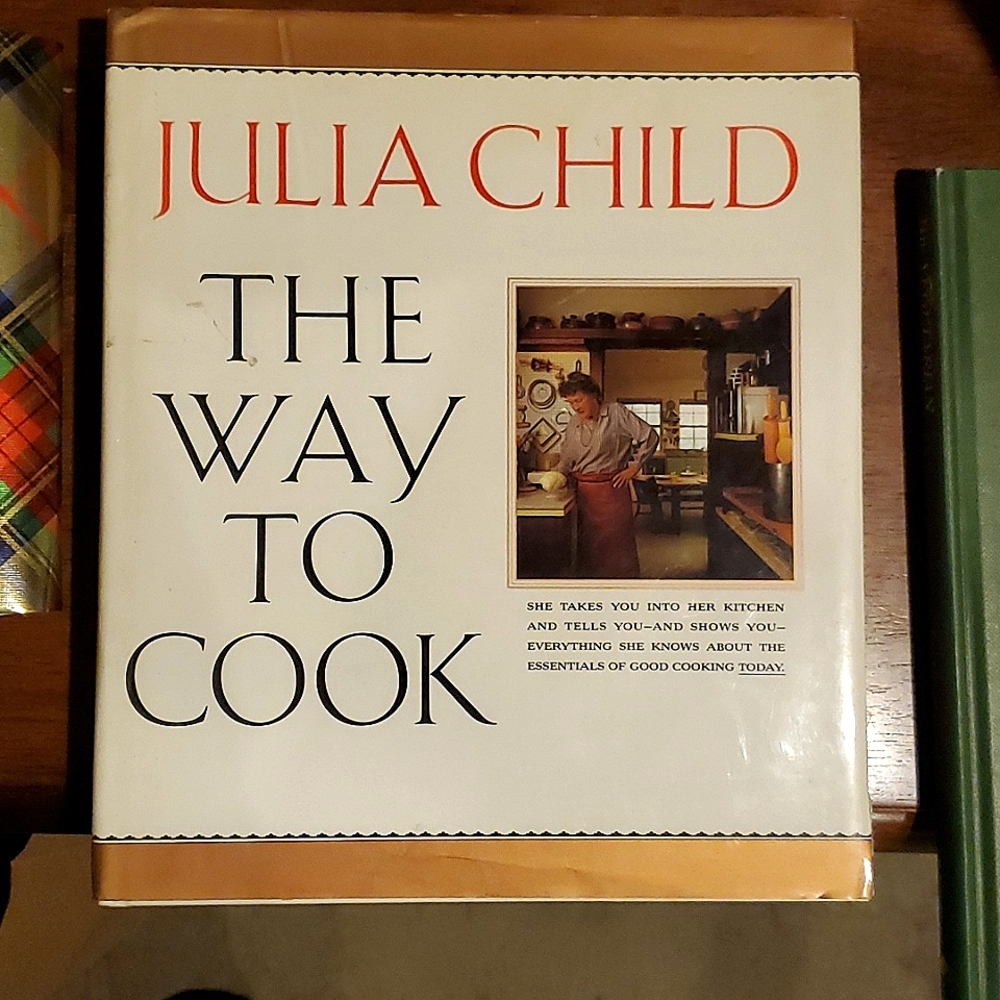 Julia Child The Way To Cook